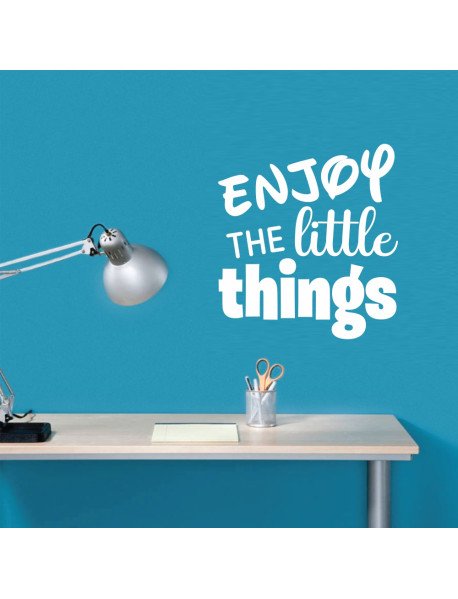 Enjoy the Little Things Vinil recortado 50x54cm 