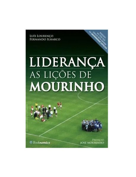 Liderança - As lições de Mourinho