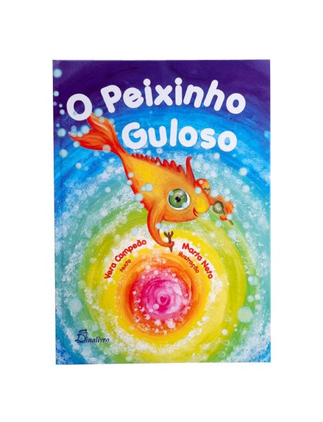 O Peixinho Guloso, de Vera Campeão
