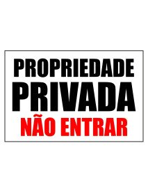 Placa Propriedade Privada Não Entrar 22,7x14,7cm Placa Propriedade Privada Não Entrar 22,7x14,7cm