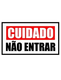 Placa Cuidado Não Entrar 23,6x13,3cm