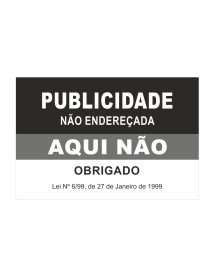 Publicidade Não Endereçada Aqui Não 75x50mm Preto e Cinza
