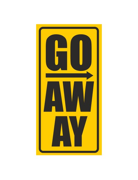 Placa Go Away 10x20cm