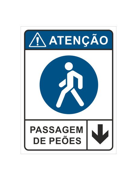 Placa Atenção Passagem de Peões por Baixo 30x40cm