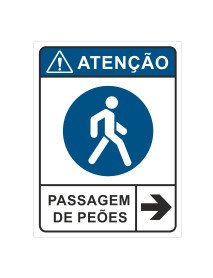 Placa Atenção Passagem de Peões Direita 30x40cm