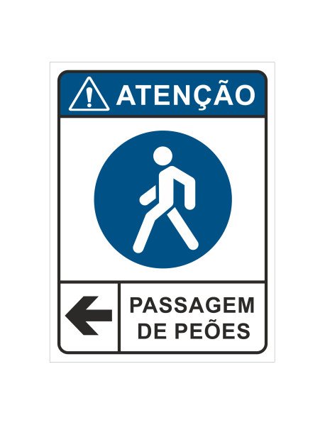 Placa Atenção Passagem de Peões Esquerda 30x40cm