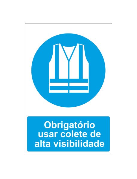 Placa 20x30cm Obrigatório usar colete de alta visibilidade