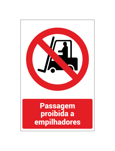 Placa Passagem proibida a empilhadores - 20x30cm