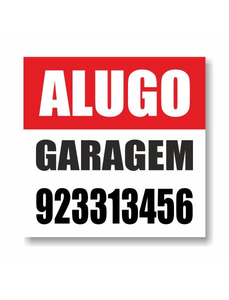 Placa 50x50 cm Alugo Garagem Placa 50x50 cm Alugo Garagem