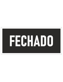 Placa 26,5x10,5cm Fechado