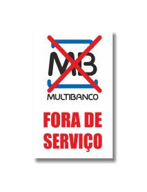Placa 9,6x15,8cm Multibanco Fora de Serviço Placa 9,6x15,8cm Multibanco Fora de Serviço