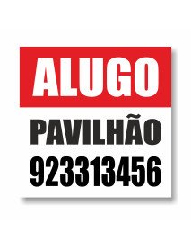 Placa 50x50 cm Alugo Pavilhão Placa 50x50 cm Alugo Pavilhão