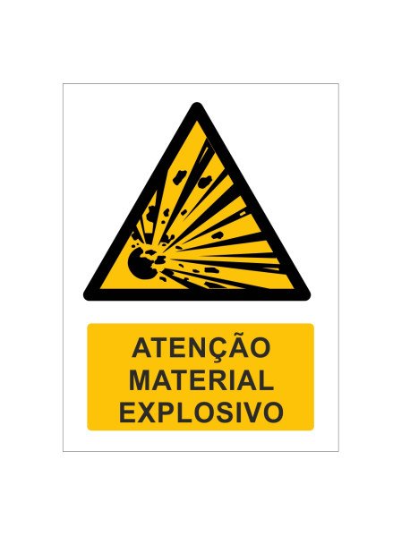 Placa 15x20cm Atenção Material Explosivo