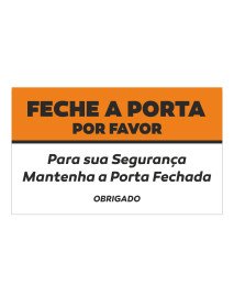 Autocolante 15x9cm Feche a Porta por Favor