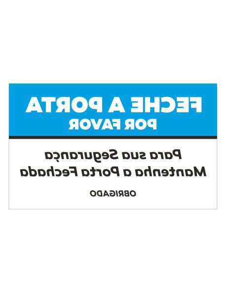 Autocolante 15x9cm Feche a Porta por Favor