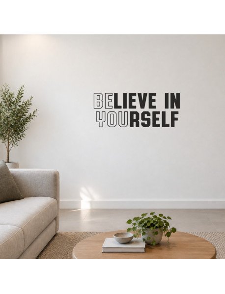 Believe in yourself - Be You Vinil recortado 126x50cm 