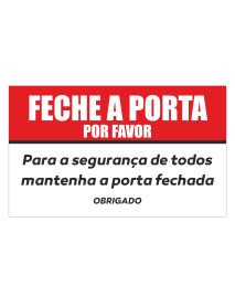 Autocolante 15x9cm Feche a Porta por Favor