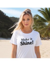 Make it Shine - T-Shirt Senhora Make it Shine - T-Shirt Senhora