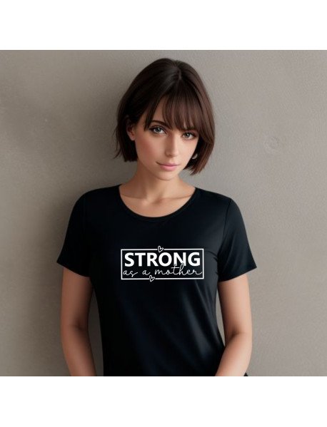 Strong as a Mother - T-Shirt Preta de Senhora