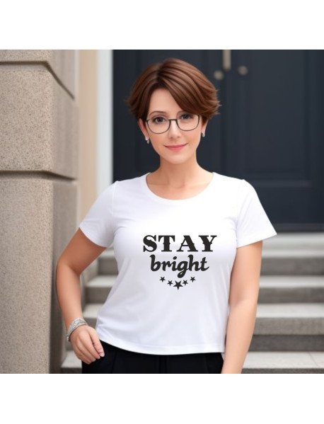 Stay Bright - T-Shirt Senhora Stay Bright - T-Shirt Senhora