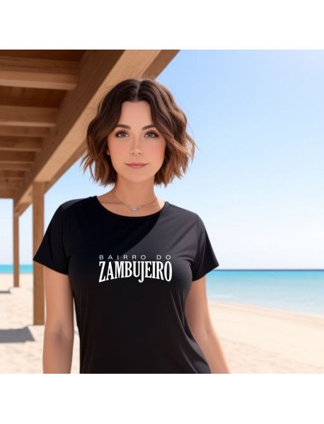 Bairro do Zambujeiro - T-Shirt Preta Senhora