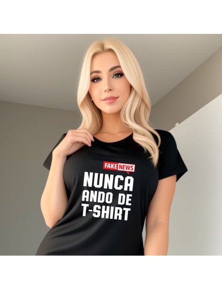 Nunca ando de t-shirt - T-Shirt Preta Nunca ando de t-shirt - T-Shirt Preta