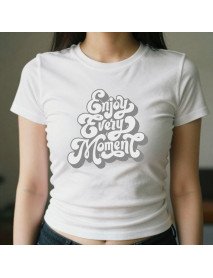 Enjoy Every Moment - T-Shirt Senhora